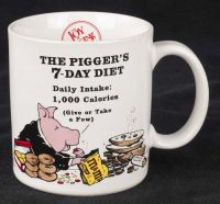 Applause The Pigger's 7 Day Diet from the Joy of Pigging Out Coffee Mug